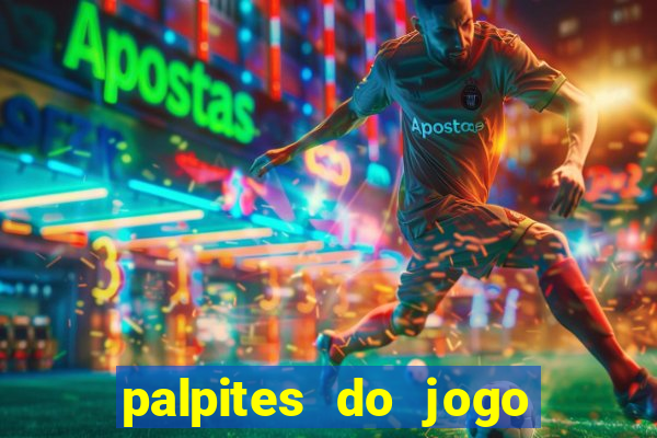 palpites do jogo aberto hoje